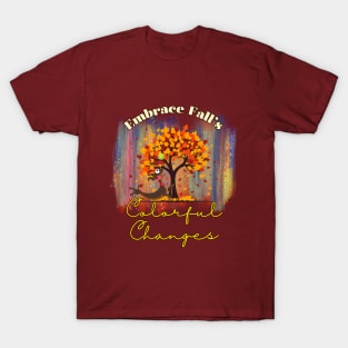 Radiant Fall Transitions T-Shirt